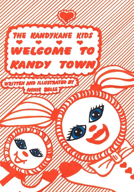 KandyKane Kids: Welcome to Kandy Town by Annie Belle