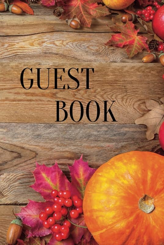 Guest Book: Rustic Guest Book For Vacation Home, Rental, B&B, Beach House, Cabin (Unlined Pages Blank) by Studio Karen B