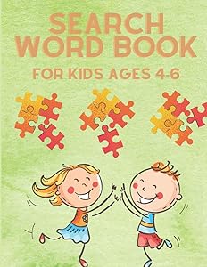 Search Word Book for Kids Ages 4-6: Puzzle Word Search Book for Children - Fun Word Search Game with Pictures - Activity Book - Best Gift for Children - Word Search Games for Kids