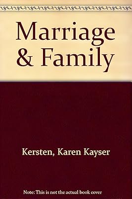 Marriage and the Family: Studying Close Relationships