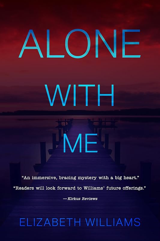 Alone with Me by Elizabeth Williams