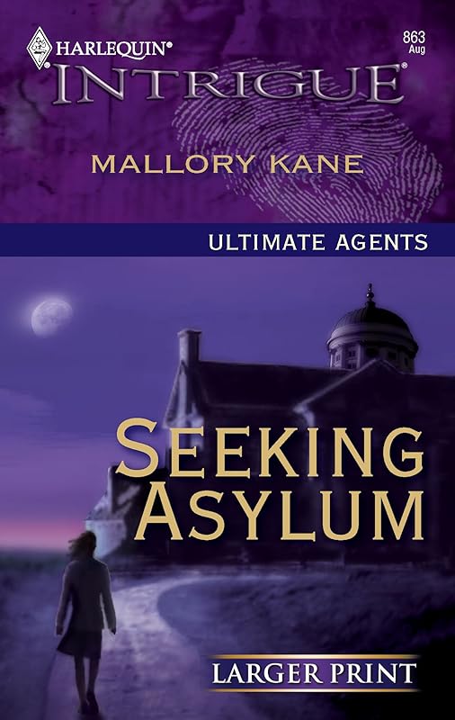 Seeking Asylum by Mallory Kane