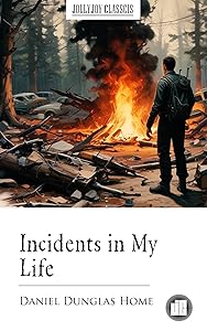 Incidents in My Life