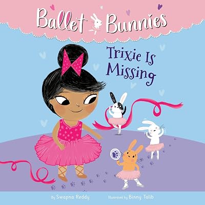 Trixie Is Missing: Ballet Bunnies, Book 6