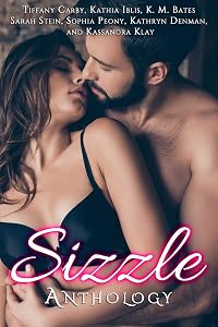 Sizzle Anthology by Kassandra Klay