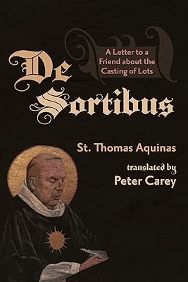 De Sortibus: A Letter to a Friend about the Casting of Lots