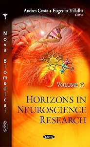 Horizons in Neuroscience Research by Andres Costa