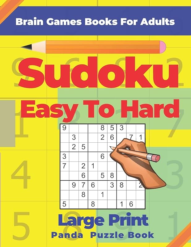 Brain Games Book For Adults - Sudoku Easy To Hard: 200 Mind Teaser Puzzles by Panda Puzzle Book