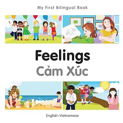 My First Bilingual Book–Feelings (English–Vietnamese)
