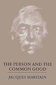 The Person and the Common Good