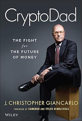 CryptoDad: The Fight for the Future of Money