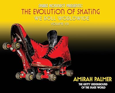 The Evolution of Skating Vol 7: We Roll Worldwide