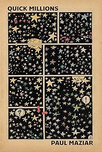Quick Millions by Paul Maziar