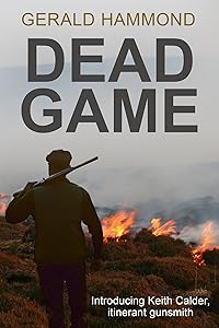 Dead Game (Keith Calder Book 1)