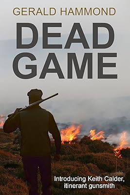 Dead Game (Keith Calder Book 1)