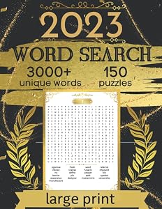 2023 Word Search for Adults Seniors and Teens Large Print. Keep Your Brain in Good Shape - Train Mindfulness and Perceptivity.: 3000+ Unique Words to ... at Your Fingertips During Entire 2023 by Zduninho Press