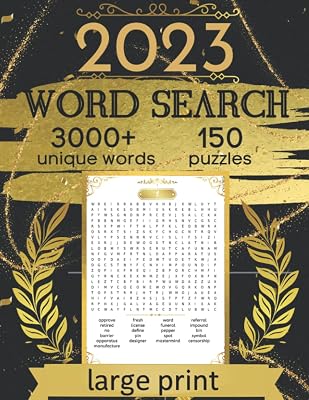 2023 Word Search for Adults Seniors and Teens Large Print. Keep Your Brain in Good Shape - Train Mindfulness and Perceptivity.: 3000+ Unique Words to ... at Your Fingertips During Entire 2023