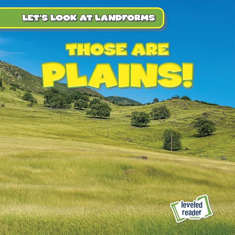 Those Are Plains! (Let's Look at Landforms) by Dwayne Hicks
