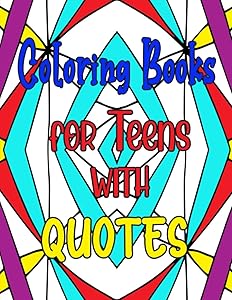 Coloring Books for Teens with Quotes: Inspirational Coloring Book for Girls & Women, Quote from Oprah, Helen Keller by Rainy Day Publishers