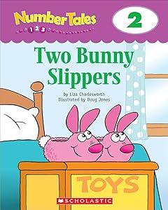 Number Tales: Two Bunny Slippers by Liza Charlesworth