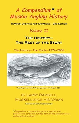 A Compendium of Muskie Angling History, Vol. 2