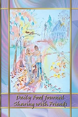 Daily Food Journal - Sharing with Friends: Bobbin’ Olive Productions