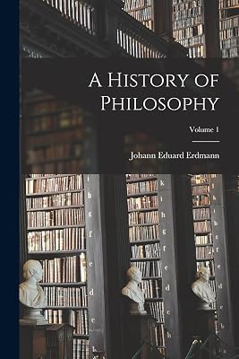A History of Philosophy; Volume 1