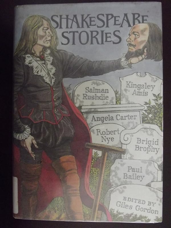 Shakespeare stories by David; Etc. Gordon, Giles; Shakespeare, William; Amis, Kingsley; Nye, Robert; Hughes