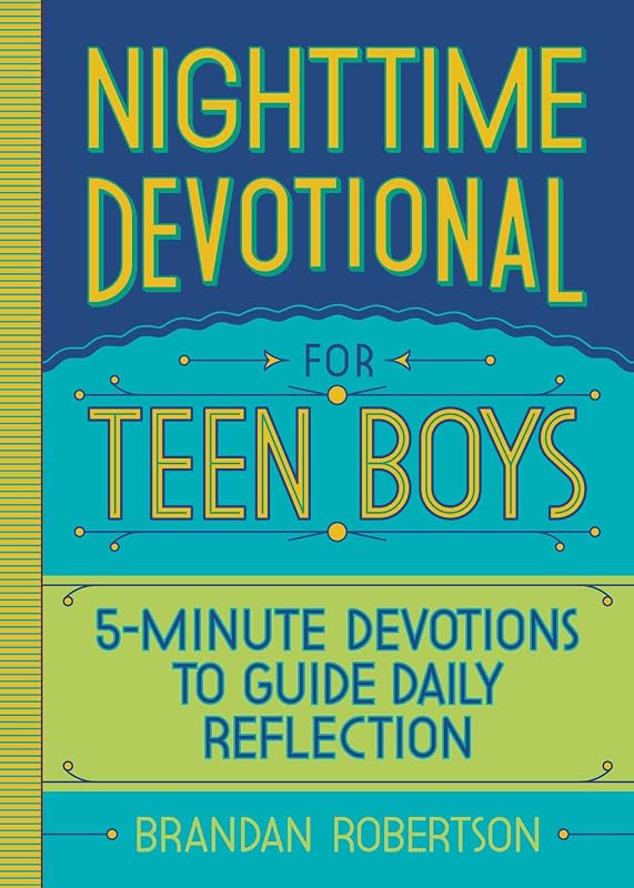 Nighttime Devotional for Teen Boys: 5-Minute Devotions to Guide Daily Reflection by Brandan Robertson