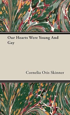 Our Hearts Were Young and Gay