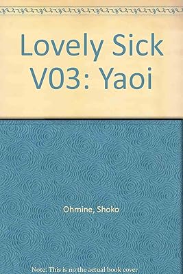 Lovely Sick v03: (Yaoi)