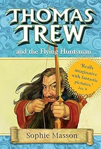 Thomas Trew and the Flying Huntsman