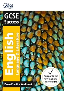 Letts GCSE Revision Success (New 2015 Curriculum Edition) ― GCSE English Language and English Literature: Exam Practice Workbook, With Practice Test Paper