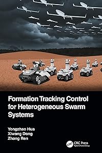 Formation Tracking Control for Heterogeneous Swarm Systems by Yongzhao Hua