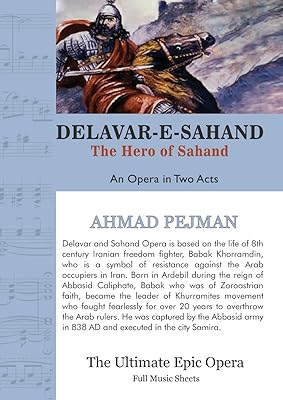 Delavar-e-Sahand: An Opera in Two Acts