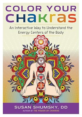 Color Your Chakras: An Interactive Way to Understand the Energy Centers of the Body