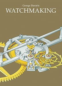 Watchmaking by George Daniels