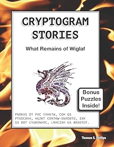 Cryptogram Stories: What Remains of Wiglaf by Thomas S. Phillips