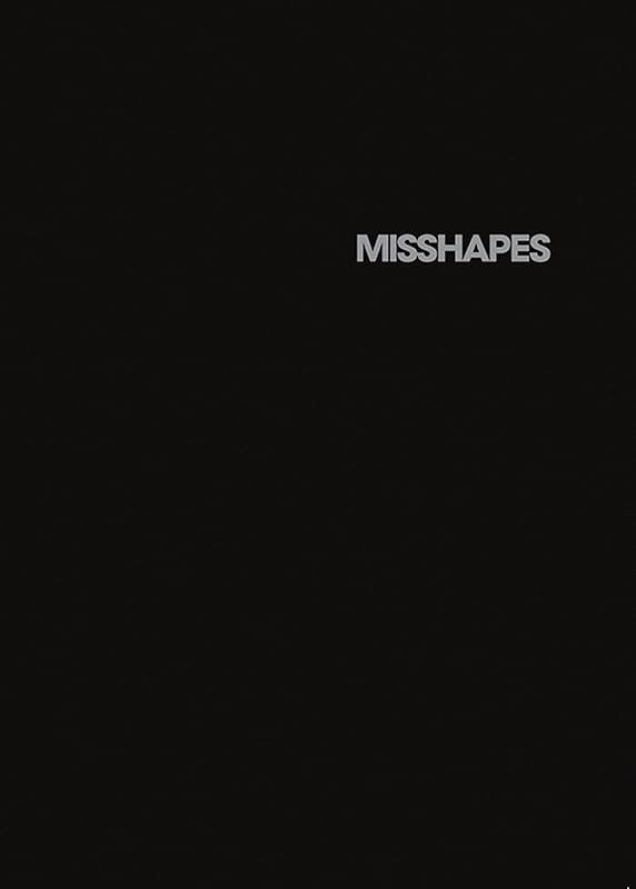 Misshapes by Geordon Nicol
