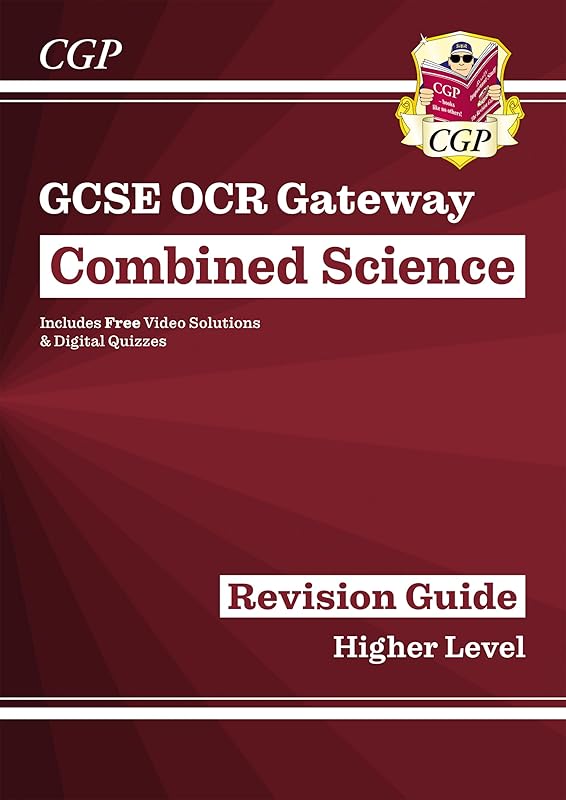 GCSE Combined Science OCR Gateway Revision Guide – Higher: Inc. Quizzes & Videos by CGP Books