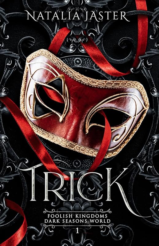 Trick (Dark Seasons: Foolish Kingdoms) by Natalia Jaster