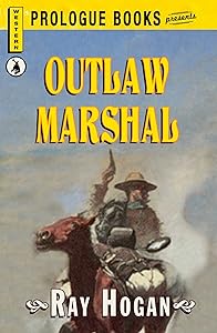 Outlaw Marshal (Prologue Western)