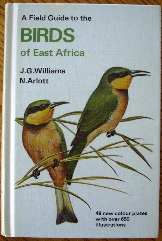 Birds of East Africa (Collins Field Guides) by J. G. Williams