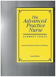 The Advanced Practice Nurse: Current Issues