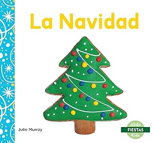 La Navidad/ Christmas (Fiestas Set 2 (Holidays)) (Spanish Edition)