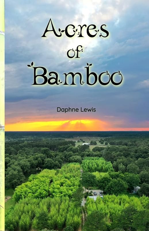 Acres of Bamboo by Daphne Lewis