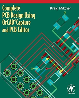 Complete PCB Design Using OrCAD Capture and PCB Editor