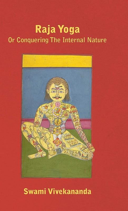 Raja Yoga or Conquering the Internal Nature by Swami Vivekananda