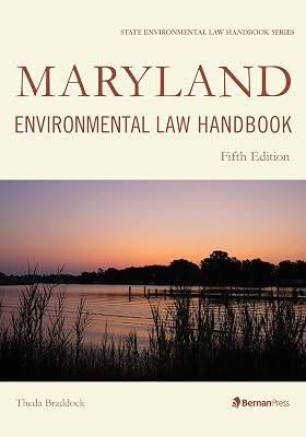Maryland Environmental Law Handbook (State Environmental Law Handbooks)