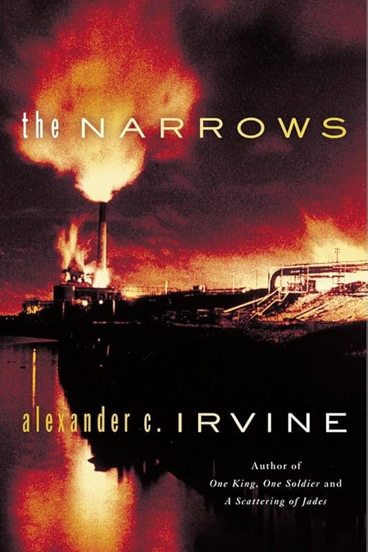 The Narrows: A Novel by Alexander C. Irvine